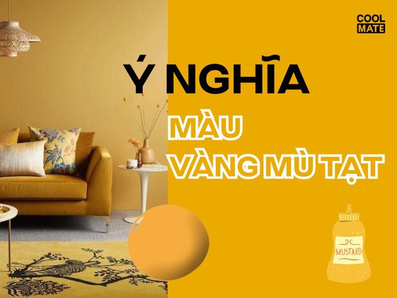 Ý nghĩa của màu vàng mù tạt