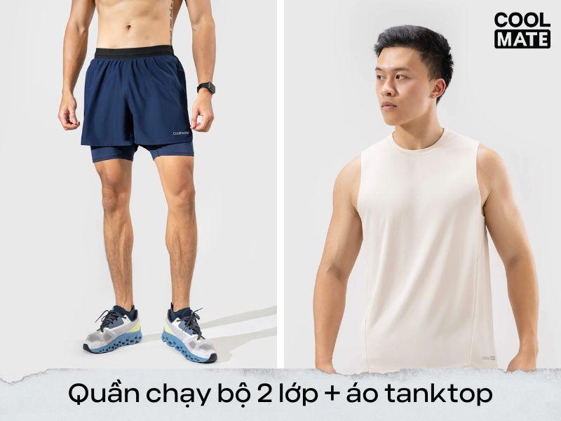 Phối đồ: quần chạy bộ nam 2 lớp + áo tanktop