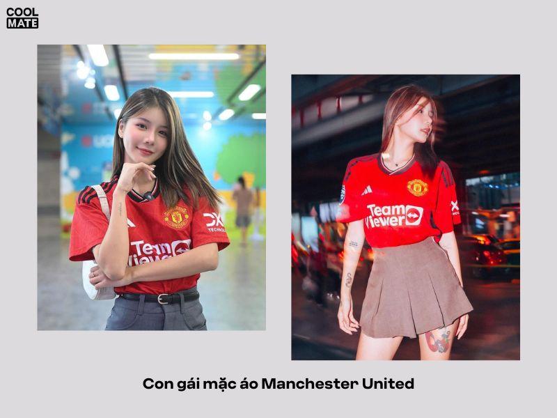Con gái mặc áo Manchester United rất ngầu