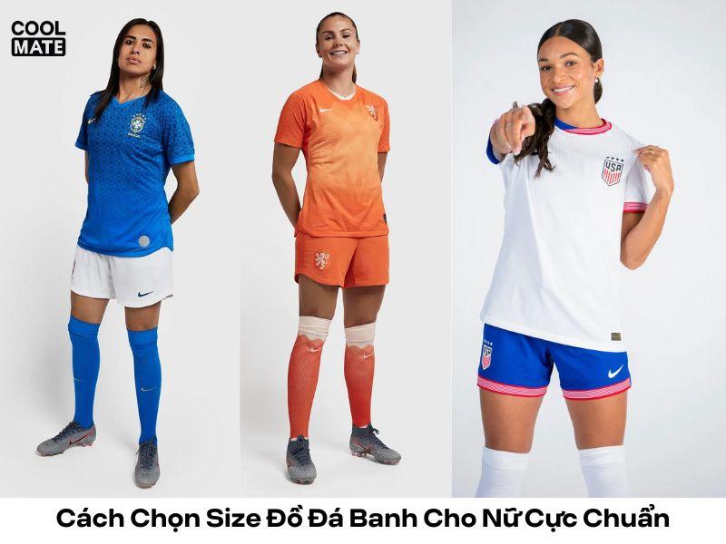 Chọn size đồ đá banh cho nữ