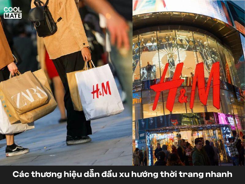 Zara, H&M và Shein là những thương hiệu thời trang nhanh lớn