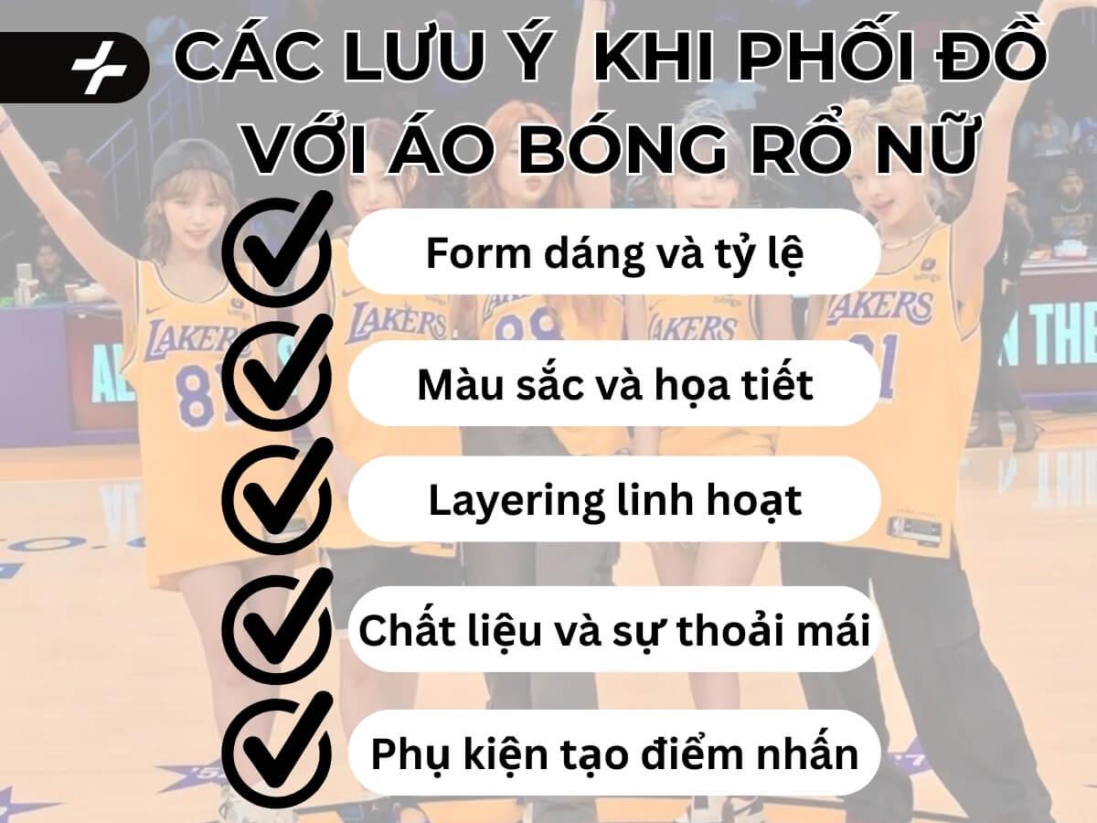 Các lưu ý quan trọng khi phối đồ với áo bóng rổ nữ
