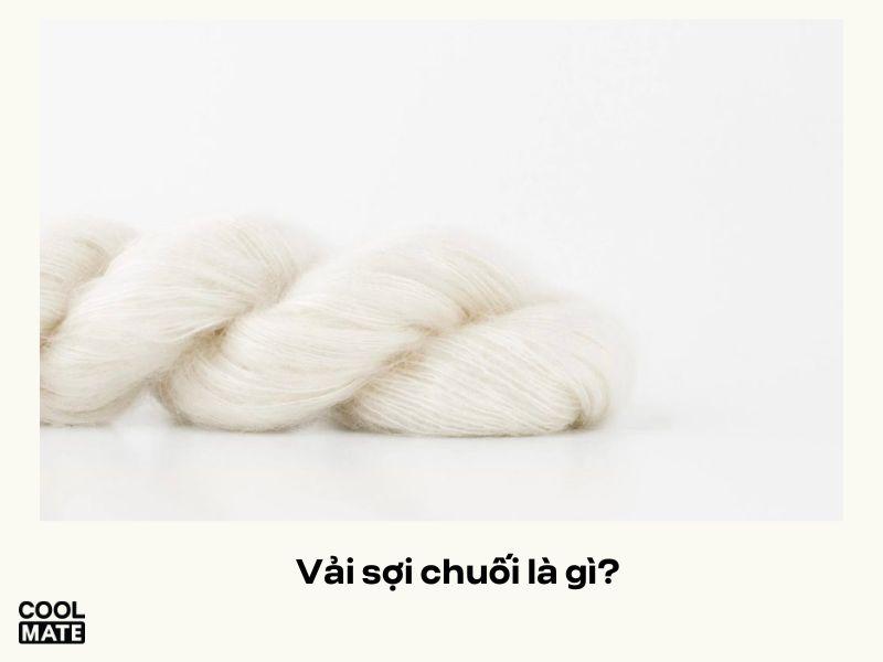 Vải sợi chuối được làm từ sợi bên trong và bên ngoài thân cây chuối
