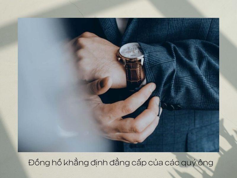Đồng hồ khẳng định đẳng cấp của các quý ông 