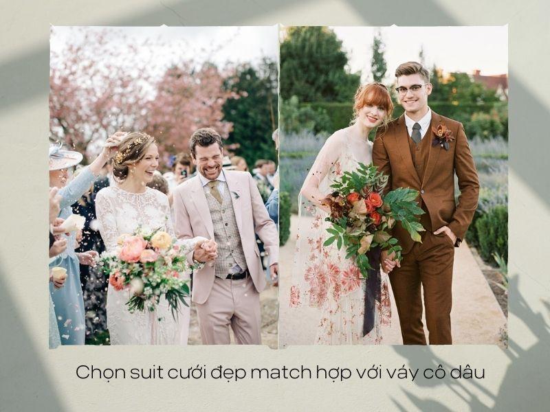 Chọn suit cưới đẹp match hợp với váy cô dâu 