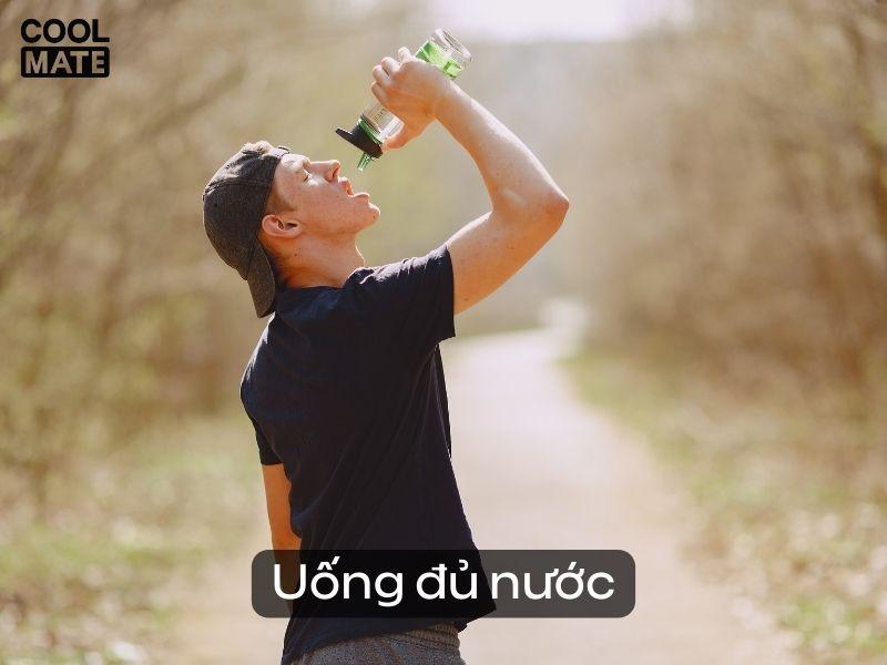 Cung cấp đủ nước cho cơ thể trước và sau khi luyện tập