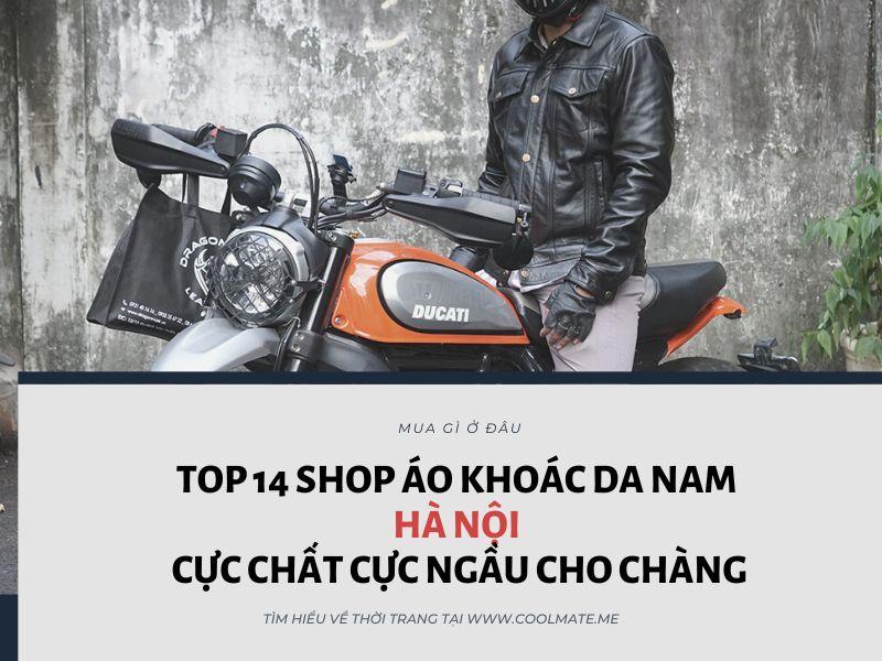 Shop áo khoác da nam Hà Nội