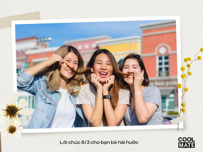 Lời chúc 8/3 cho bạn bè hài hước