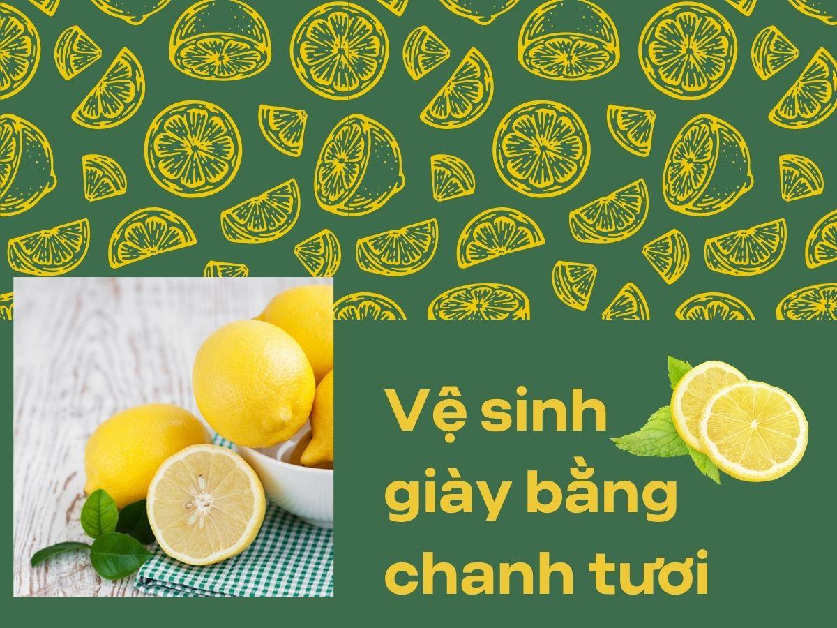Vệ sinh giày bằng chanh tươi