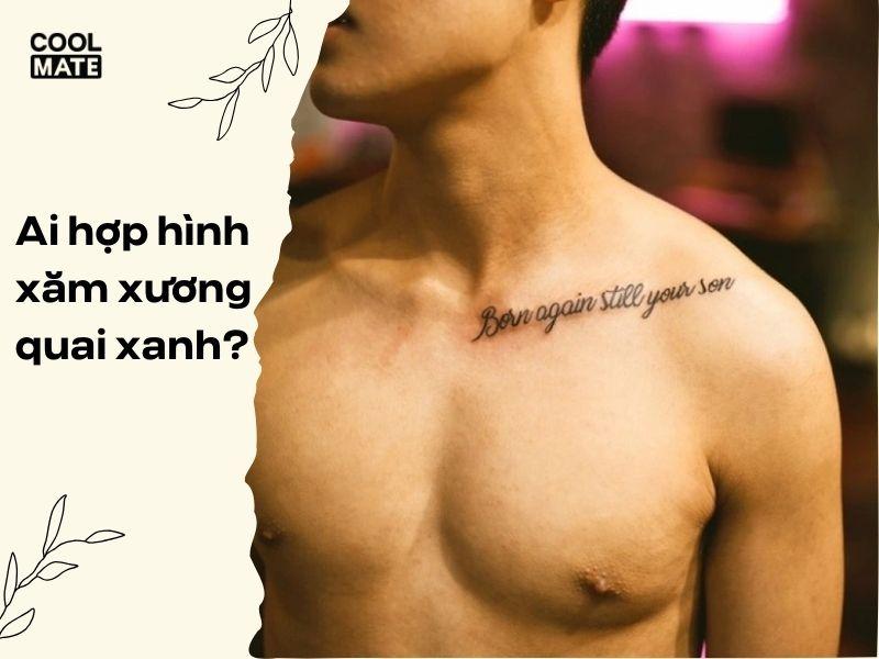Hình xăm xương quai xanh thể hiện cá tính, quyến rũ phù hợp cả nam và nữ