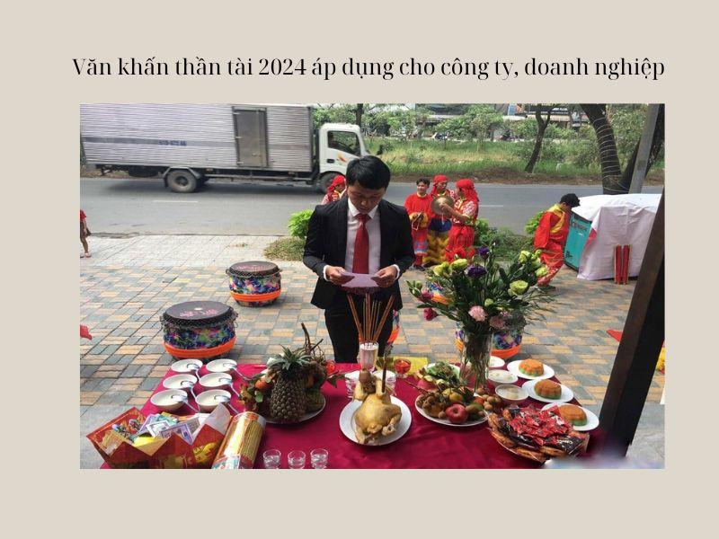 Văn khấn thần tài 2024 áp dụng cho công ty, doanh nghiệp