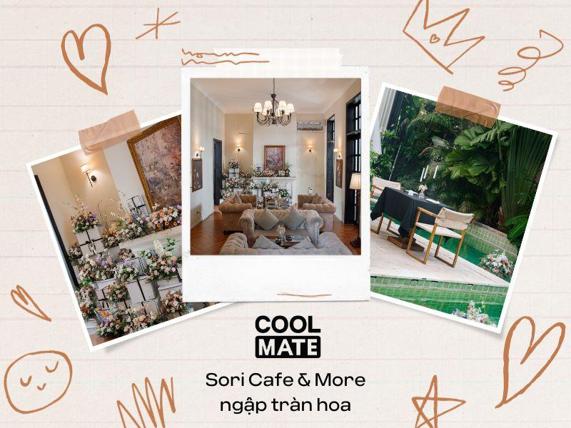 Sori Cafe & More ngập tr&agrave;n hoa