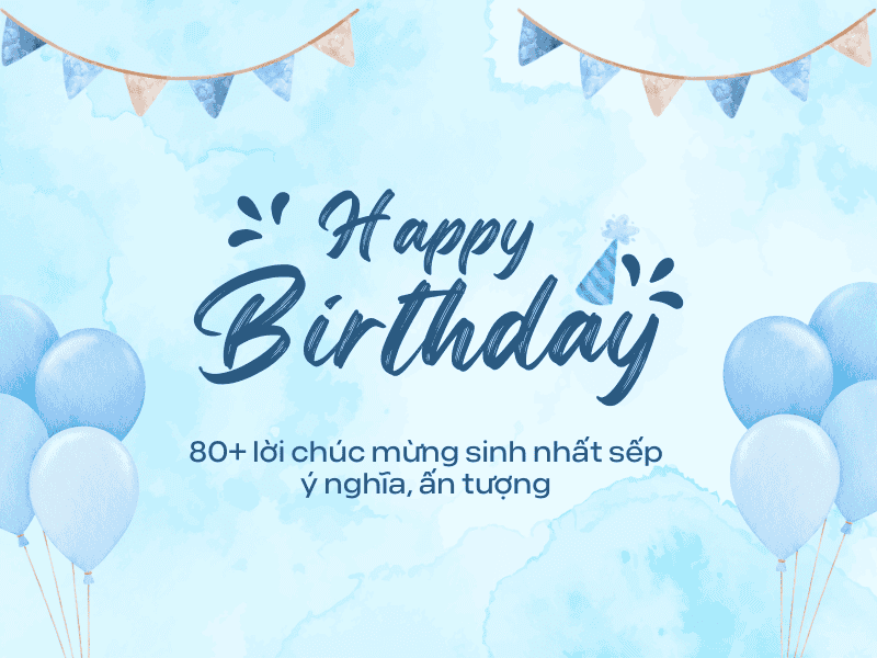 top-80-loi-chuc-sinh-nhat-sep-3679