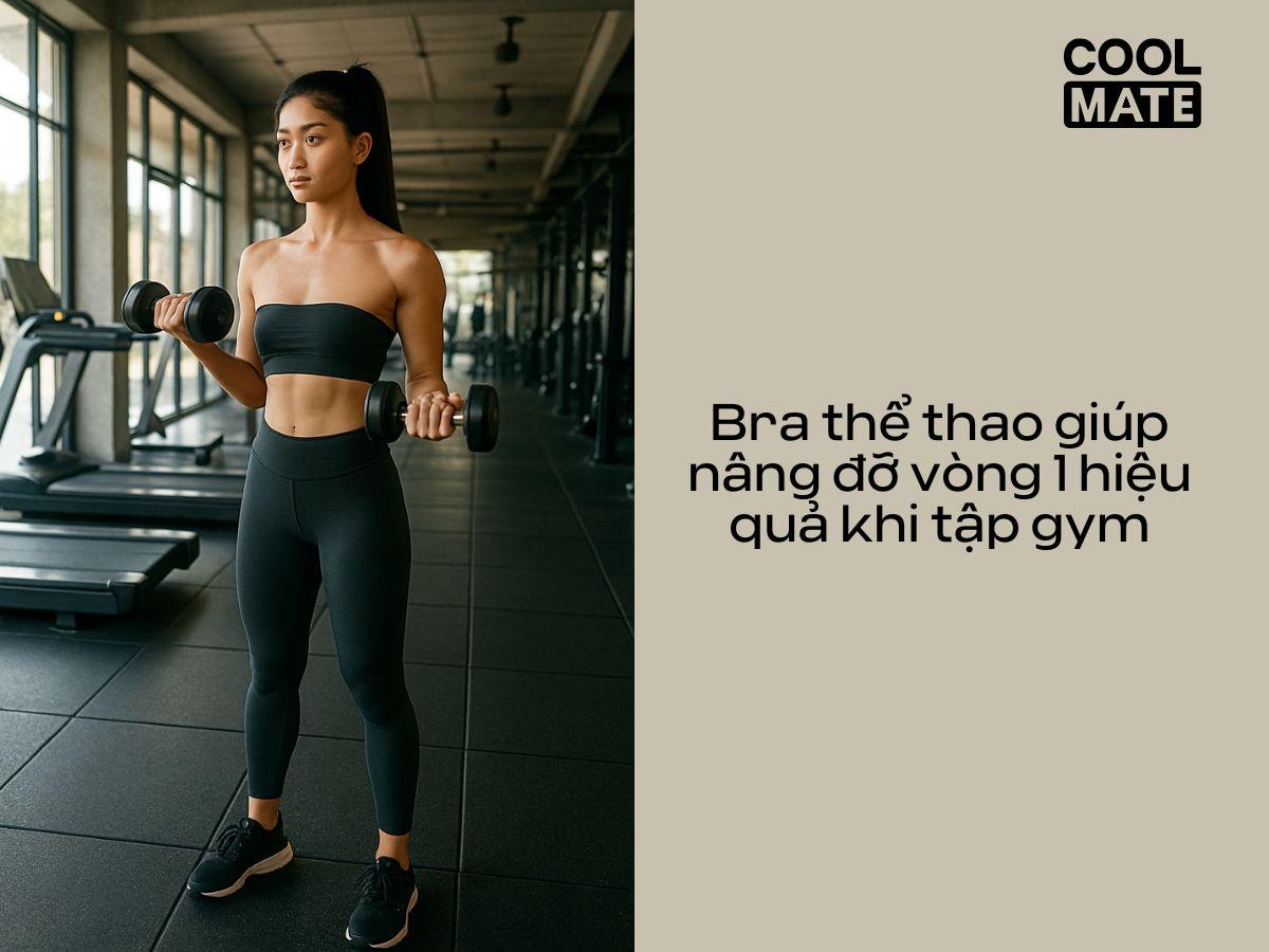 Bra thể thao giúp nâng đỡ vòng 1 hiệu quả khi tập gym