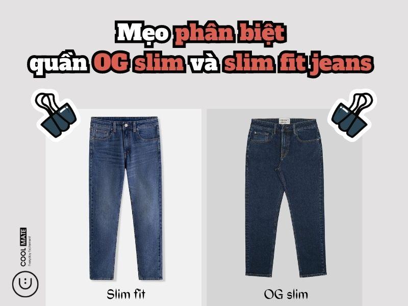 phan-biet-quan-OG-slim-va-slim-fit-jeans-1994