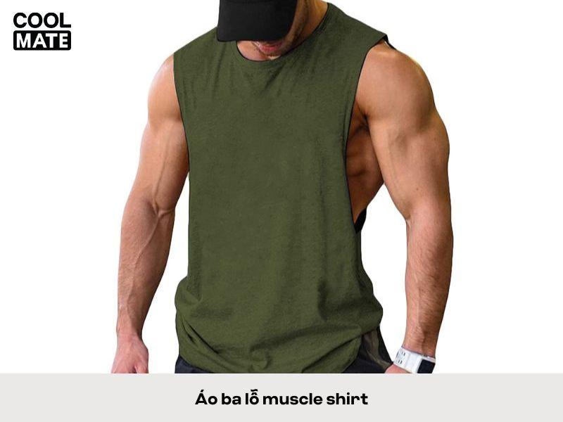 Áo ba lỗ muscle shirt