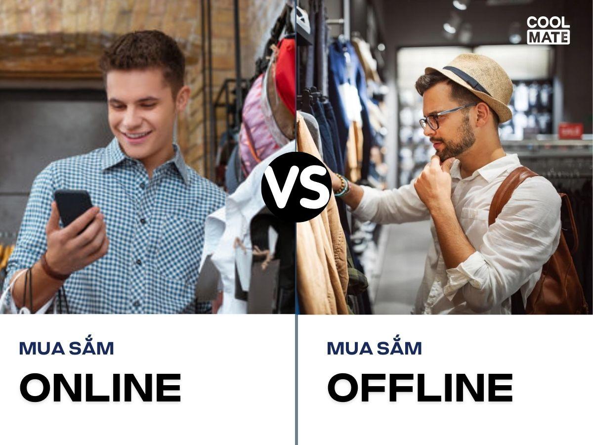 Cả mua sắm online và offline đều có những lợi thế riêng (Nguồn: Coolmate)