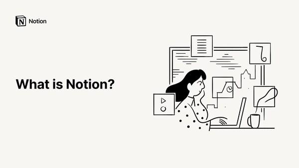 Notion - ứng dụng ghi chú đa năng giúp tối ưu công việc