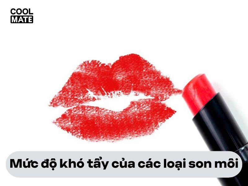  Mức độ khó tẩy của son môi phụ thuộc vào 3 yếu tố
