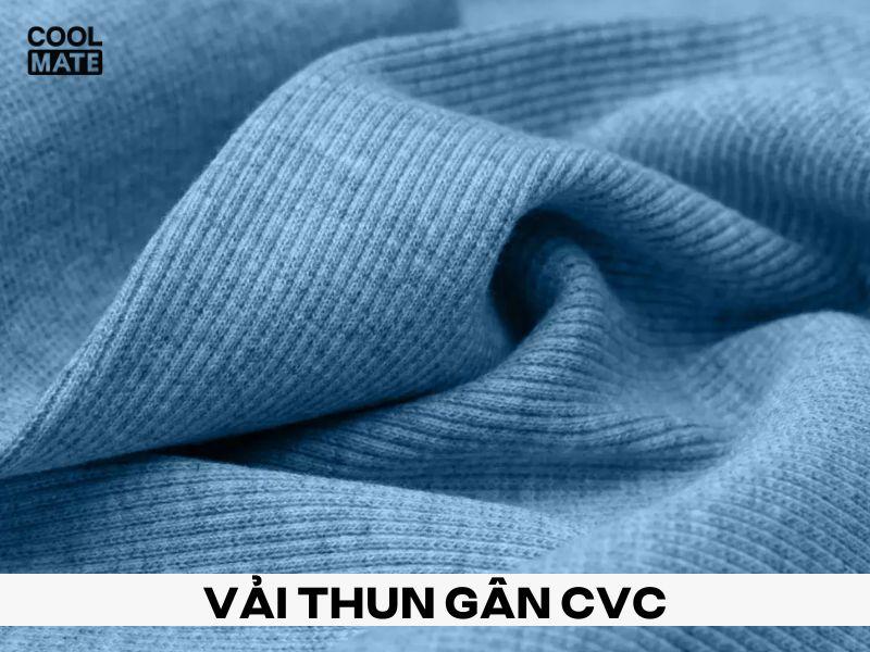 Vải thun g&acirc;n CVC