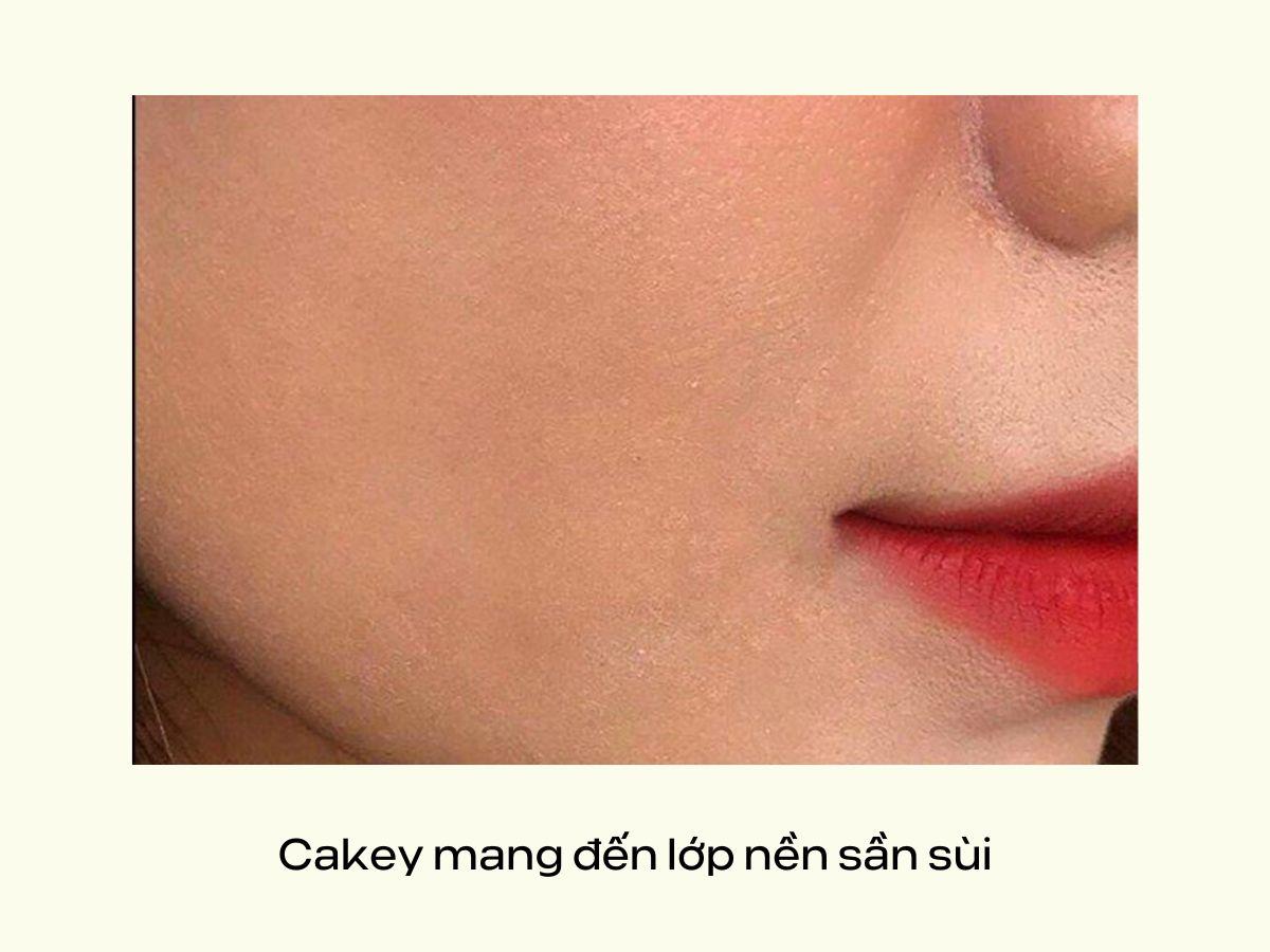 Cakey makeup mang đến lớp nền loang lổ
