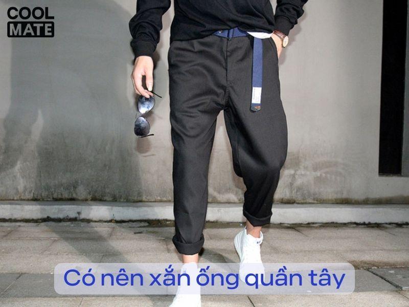 Cách xắn ống quần tây nam cho nhiều trường hợp
