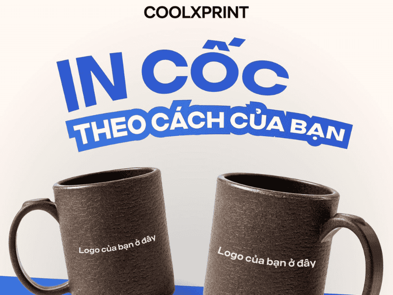 CoolXPrint - In cốc theo yêu cầu