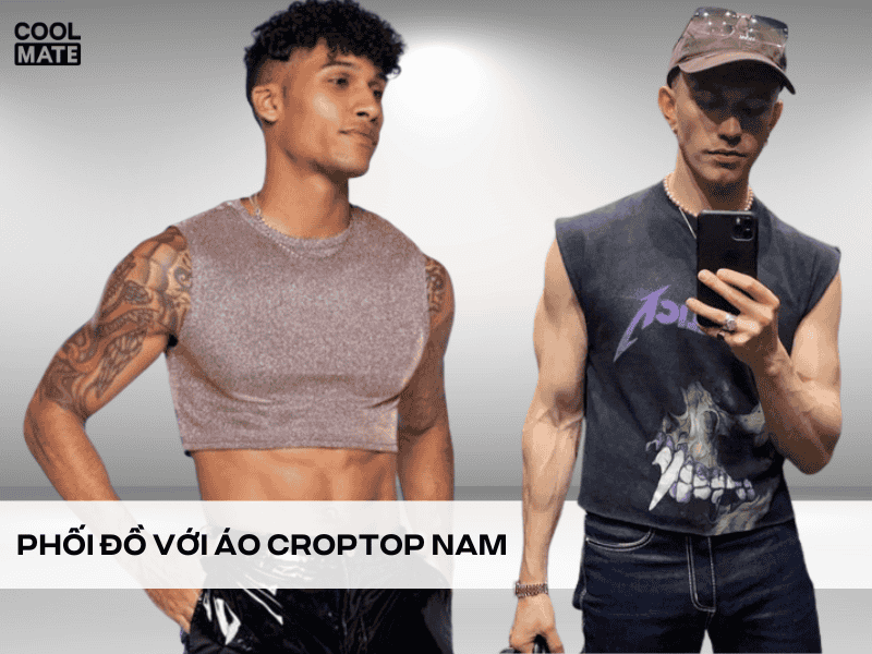 Bỏ túi 14 tips phối đồ với áo croptop nam ấn tượng, phong cách