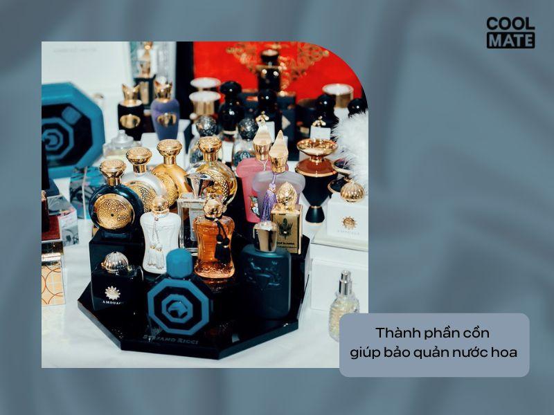 Cồn giúp bảo quản mùi hương và chất lượng tinh dầu trong nước hoa