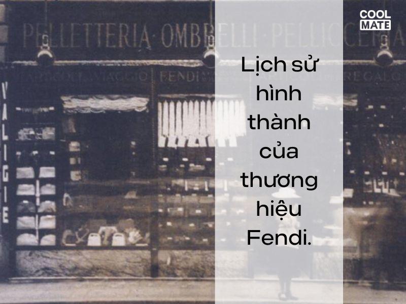 Lịch sử hình thành của thương hiệu Fendi
