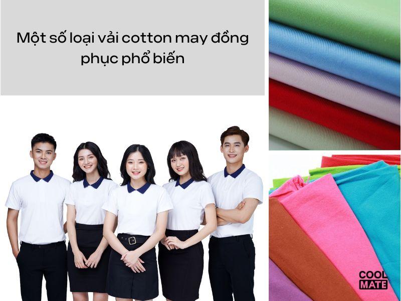 Một số loại vải cotton may đồng phục phổ biến.