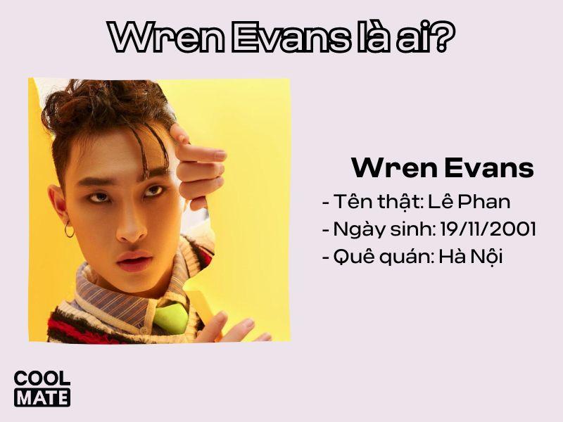 Wren Evans là ai? Tiểu sử về chàng ca sĩ gen Z với cá tính âm nhạc độc đáo 