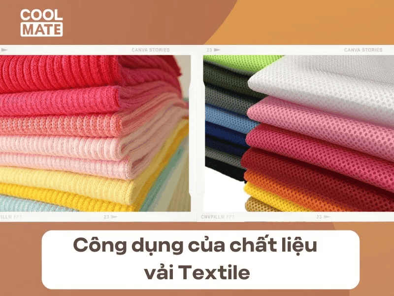 Chất liệu Textile là một sản phẩm có thể đã hoàn thành hoặc chưa hoàn thành 