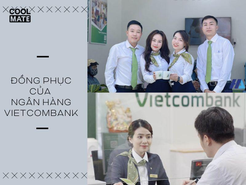 Đồng phục Vietcombank: Áo sơ mi trắng, áo vest đen, chân váy đen, nơ xanh lá (nữ) và quần tây, cà vạt xanh lá (nam)