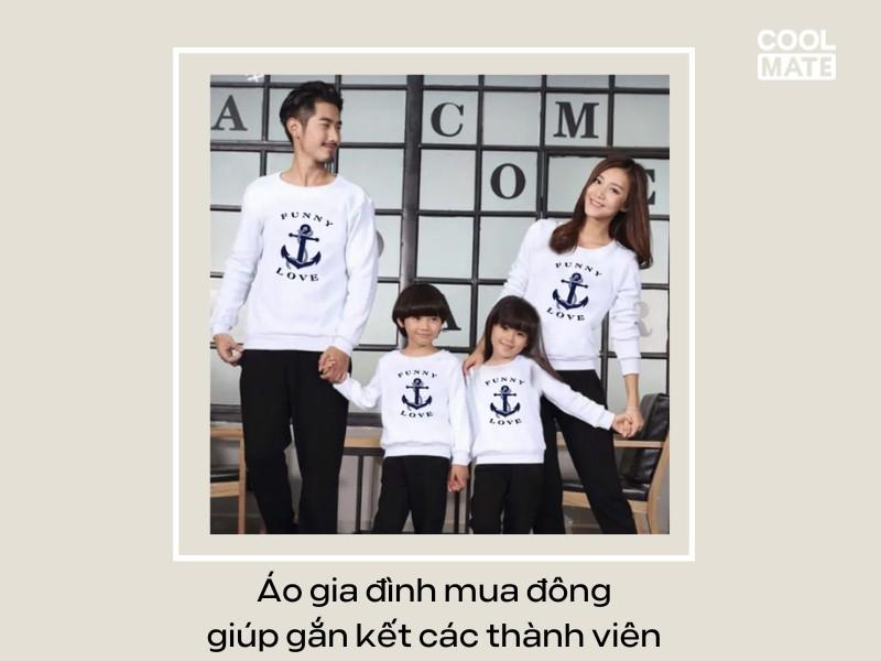 Áo gia đình mùa đông giúp gắn kết các thành viên với nhau