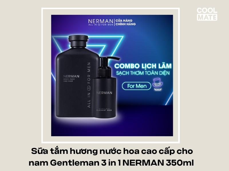 Nerman là một trong những dòng sữa tắm thơm lâu cho nam