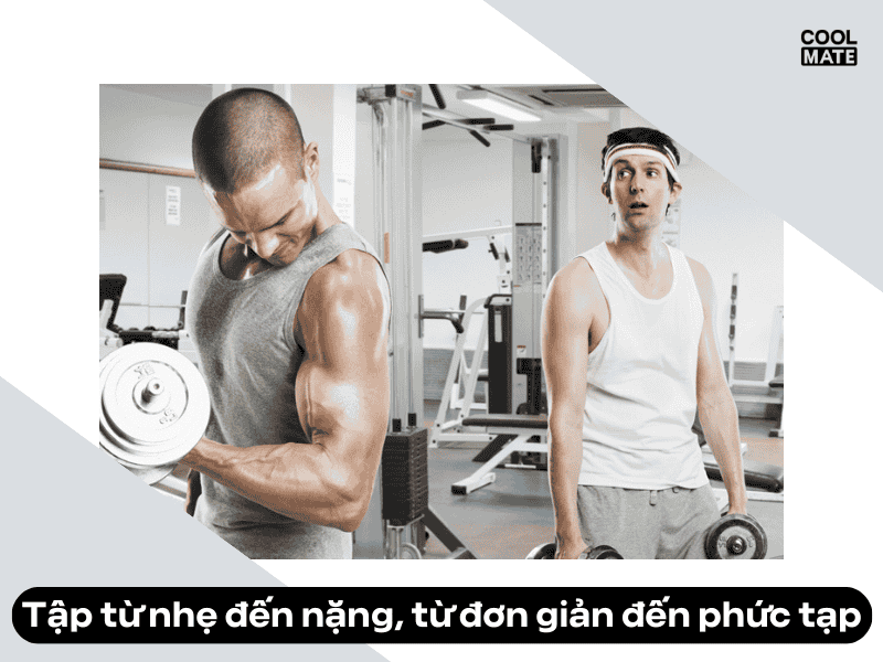 Tập luyện từ nhẹ đến nặng giữ gìn sức lực của cơ thể
