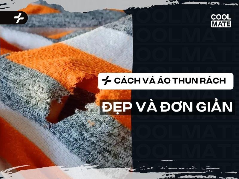 Cách vá áo rách đơn giản