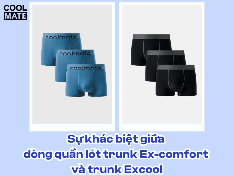 Quần lót Trunk là gì? Phân biệt Ex-comfort và Excool