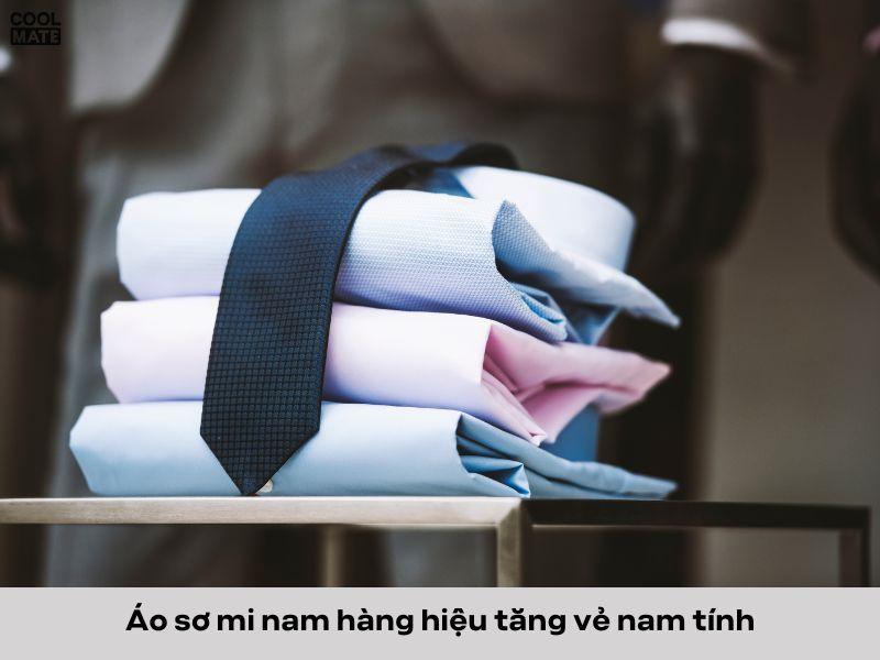 Áo sơ mi nam hàng hiệu tôn lên vẻ nam tính