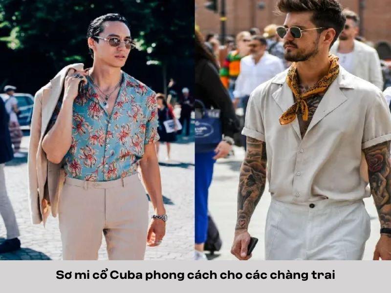 Áo sơ mi cổ Cuba phong cách