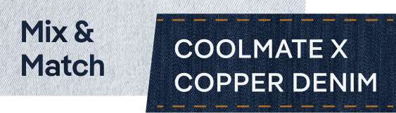 Copper Denim Collection