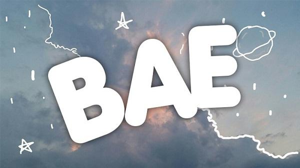 Ý nghĩa của cụm từ Bae